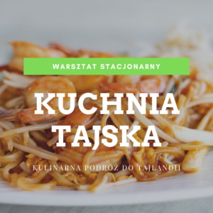 Workshop: Thai cuisine -  24. 01. 2024 h: 18:00