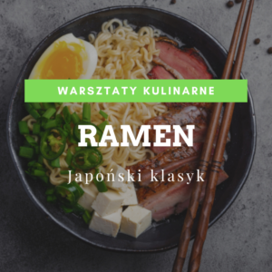 warsztaty kulinarne ramen ramen architect Mateusz bryll kuchnia japońska japońska zupa
