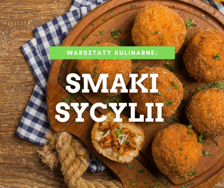 Kuchnia Włoska – „LA CUCINA SICILIANA” czyli smaki Sycylii