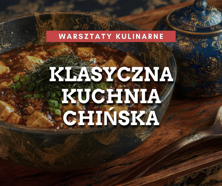 Klasyczna Kuchnia Chińska