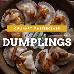 Culinary Masterclass: Dumplings - 29.08.2026 h: 12:00