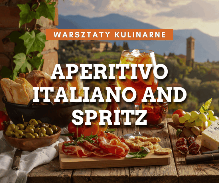 Kuchnia Włoska – Aperitivo Italiano and Spritz